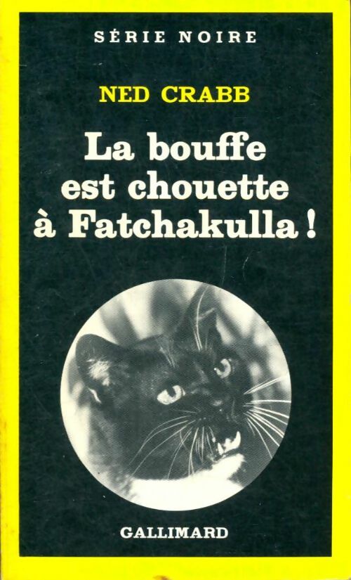 Livrenpoche : La bouffe est chouette à Fatchakulla ! - Ned Crabb - Livre
