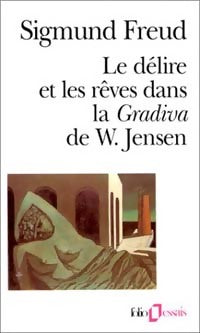 Livrenpoche : Le délire et les rêves dans la Gradiva de W. Jensen - Sigmund Freud - Livre