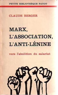 Marx, l'association, l'anti-Lénine - Berger - Livre