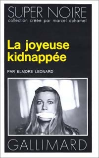 Livrenpoche : La joyeuse kidnappée - Elmore Leonard - Livre