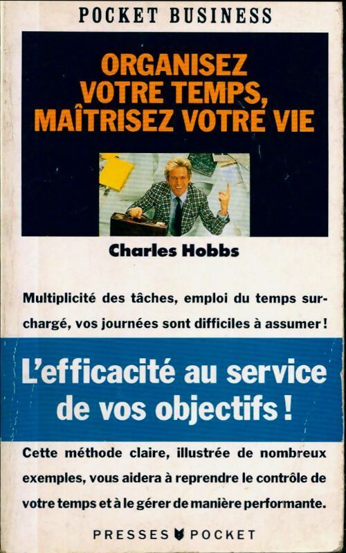 Livrenpoche : Organisez votre temps, maîtrisez votre vie - Charles Hobbs - Livre