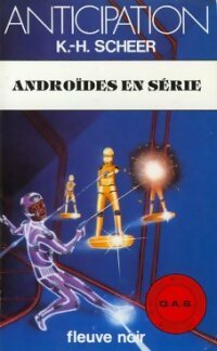 Livrenpoche : Androïdes en série - Karl Herbert Scheer - Livre