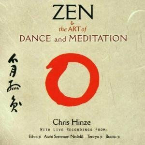 Livrenpoche : Zen & the Art of Dance and Meditation - Chris Hinze - CD