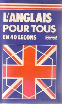 Livrenpoche : L'anglais pour tous en 40 leçons - Jo-Anne Peters, Jean-Michel Ravier - Livre
