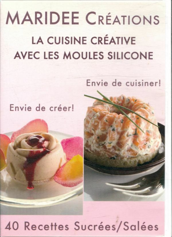 Livrenpoche : Maridee créations: la cuisine créative avec les moules silicone - XXX - DVD
