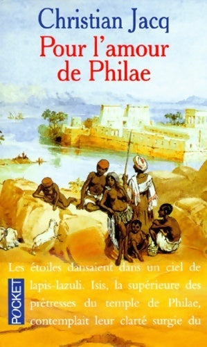 Livrenpoche : Pour l'amour de Philae - Christian Jacq - Livre