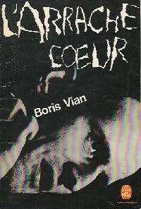 L'arrache-coeur - Boris Vian -  Le Livre de Poche - Livre