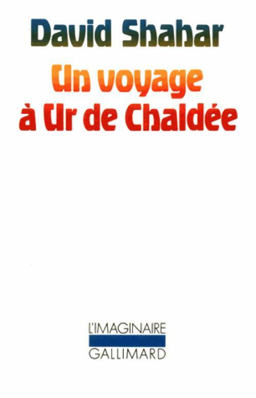 Livrenpoche : Un voyage à Ur de Chaldée - David Shahar - Livre