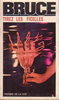 Livrenpoche : Tirez les ficelles - Jean Bruce - Livre