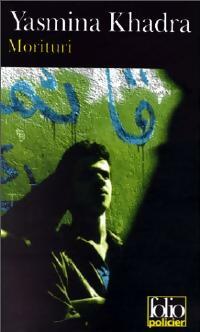 Livrenpoche : Morituri - Yasmina Khadra - Livre