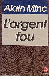 Livrenpoche : L'argent fou - Alain Minc - Livre