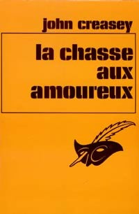 Livrenpoche : La chasse aux amoureux - John Creasey - Livre