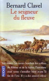 Livrenpoche : Le seigneur du fleuve - Bernard Clavel - Livre