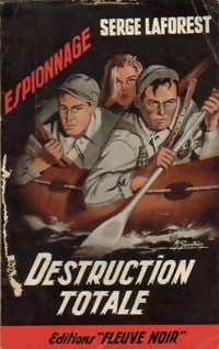Livrenpoche : Destruction totale - Serge Laforest - Livre