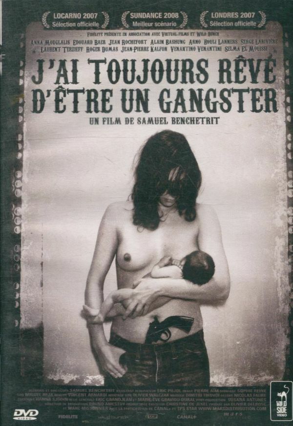 J'ai toujours reve d'etre un gangster - Samuel Benchetrit - DVD