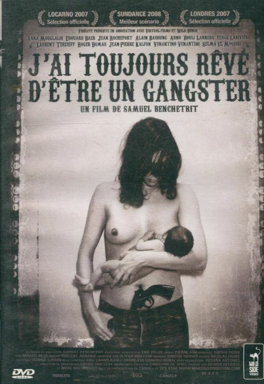 J'ai toujours reve d'etre un gangster - Samuel Benchetrit - DVD