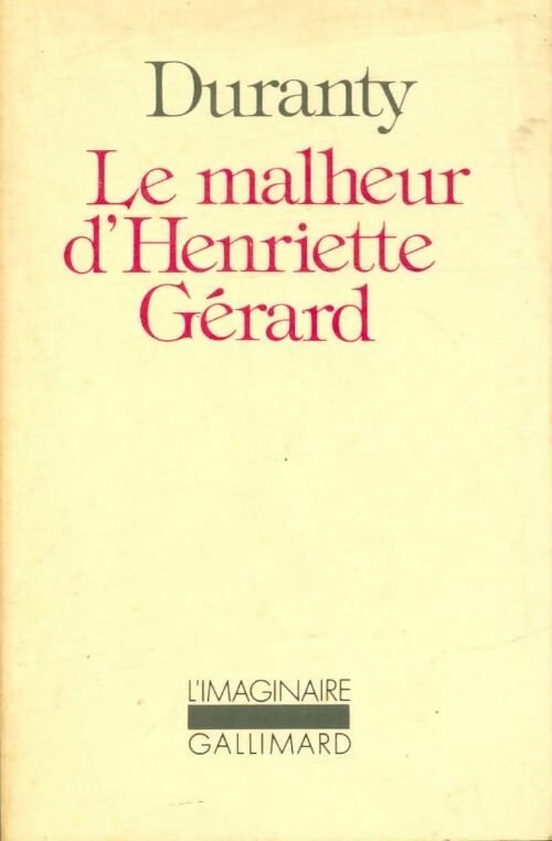 Livrenpoche : Le malheur d'Henriette Gérard - Louis-Edmond Duranty - Livre