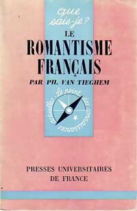Livrenpoche : Le romantisme français - Philippe Van Thieghem - Livre