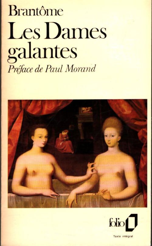 Livrenpoche : Les dames galantes - Pierre Brantôme - Livre