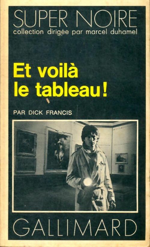 Livrenpoche : Et voilà le tableau ! - Dick Francis - Livre
