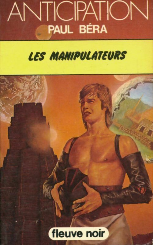 Les manipulateurs - Paul Béra - Livre