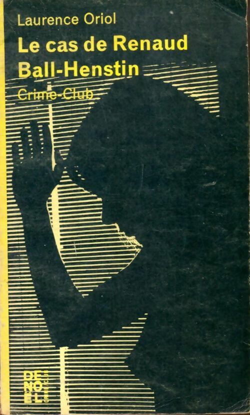 Livrenpoche : Le cas de Renaud Ball-Henstin - Laurence Oriol - Livre