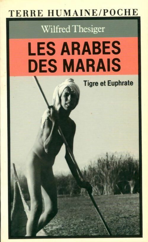 Livrenpoche : Les arabes des marais - Wilfred Thesiger - Livre