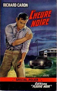 Livrenpoche : L'heure noire - Richard Caron - Livre