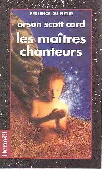 Livrenpoche : Les maîtres chanteurs - Orson Scott Card - Livre