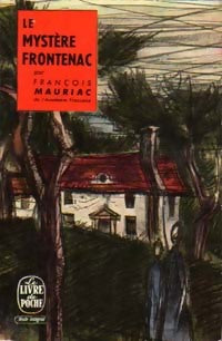 Livrenpoche : Le mystère Frontenac - François Mauriac - Livre