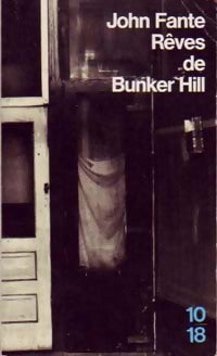 Livrenpoche : Rêves de Bunker Hill - John Fante - Livre