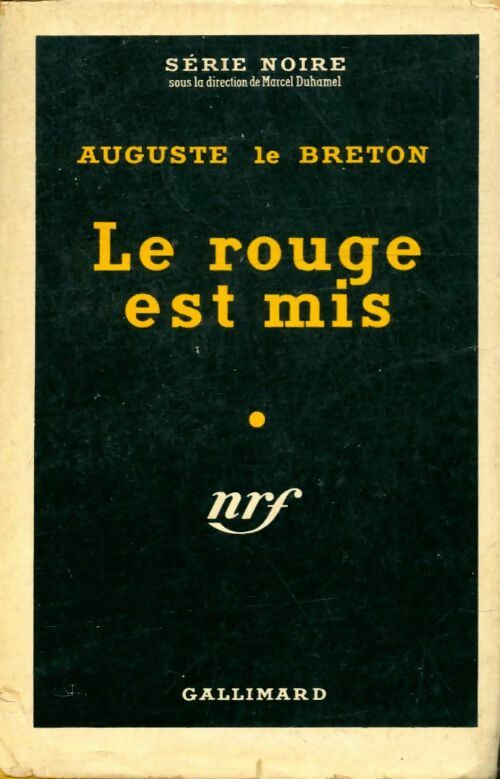 Livrenpoche : Le rouge est mis - Auguste Le Breton - Livre