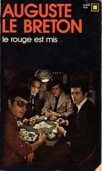 Livrenpoche : Le rouge est mis - Auguste Le Breton - Livre