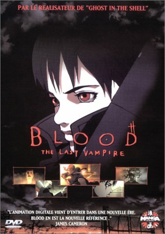 Livrenpoche : Blood, The Last Vampire - Hiroyuki Kitakubo - DVD
