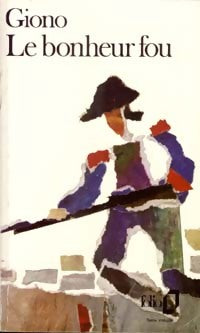 Livrenpoche : Le bonheur fou - Jean Giono - Livre