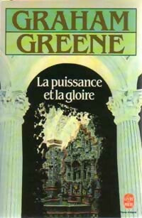 Livrenpoche : La puissance et la gloire - Graham Greene - Livre