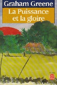 Livrenpoche : La puissance et la gloire - Graham Greene - Livre