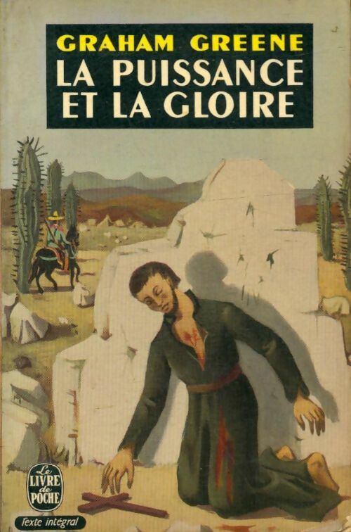 Livrenpoche : La puissance et la gloire - Graham Greene - Livre