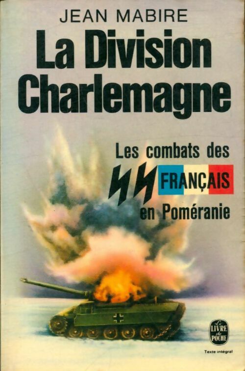 Livrenpoche : La division Charlemagne - Jean Mabire - Livre