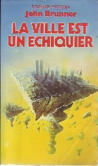Livrenpoche : La ville est un échiquier - John Brunner - Livre