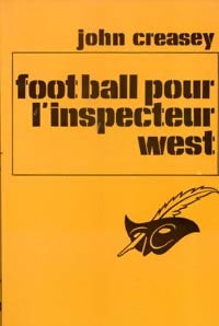 Livrenpoche : Football pour l'inspecteur West - John Creasey - Livre