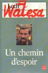 Livrenpoche : Un chemin d'espoir - Lech Walesa - Livre