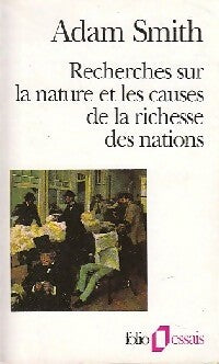Recherches sur la nature et les causes de la richesse des nations - Adam Smith - Livre