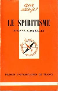 Livrenpoche : Le spiritisme - Yvonne Castellan - Livre