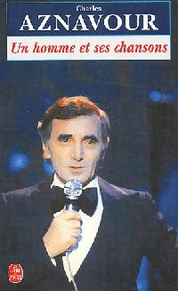 Livrenpoche : Un homme et ses chansons - Charles Aznavour - Livre