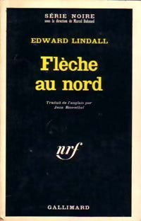 Livrenpoche : Flèche au nord - Edward Lindall - Livre