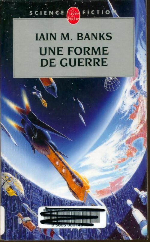 Livrenpoche : Une forme de guerre - Iain M. Banks - Livre