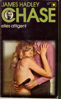 Livrenpoche : Elles attigent - James Hadley Chase - Livre