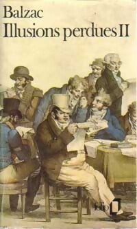 Illusions perdues Tome II : Un grand homme de province à Paris - Honoré De Balzac - Livre