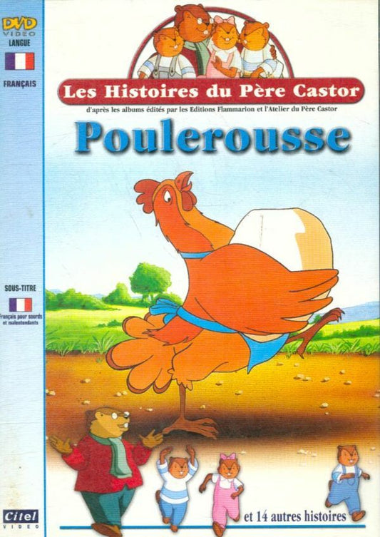 Livrenpoche : Les Histoires du Père Castor : Poulerousse - Pascale Moreaux, Jean Cubaud, Greg Bailey - DVD